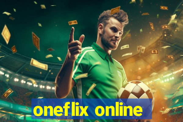 oneflix online